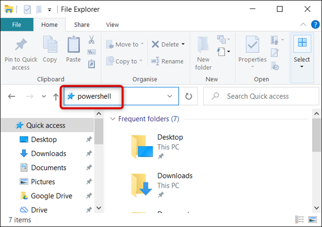 Type "powershell" in the File Explorer address bar.